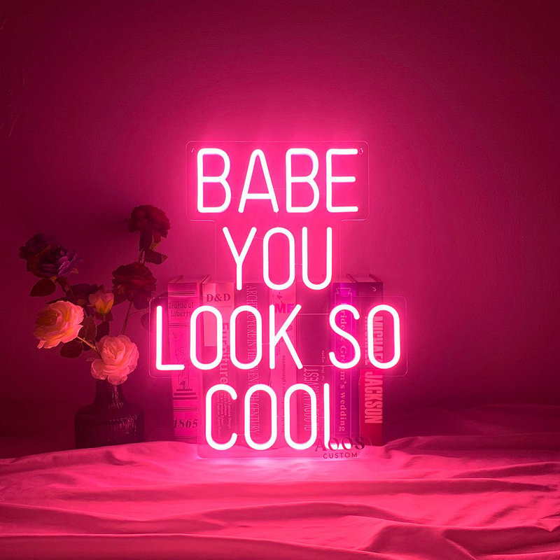 Babe You Look So Cool 16" LED Neon Sign