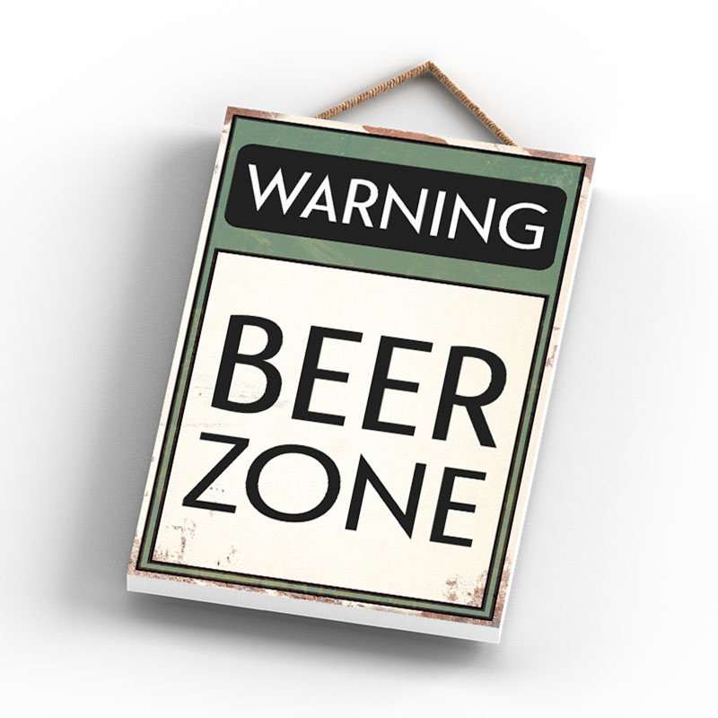 Warning Beer Zone - Print on MDF