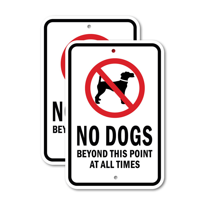 Panneau en aluminium No Dogs Beyond This Point at All Times