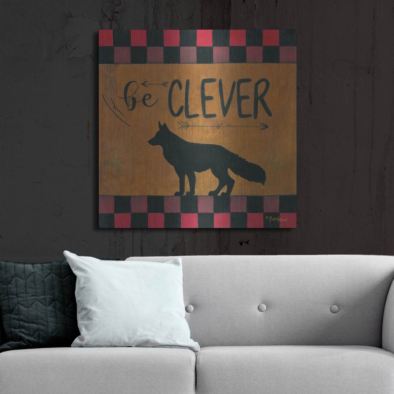 " Be Clever " by Britt Hallowell, 36" H x 36" W