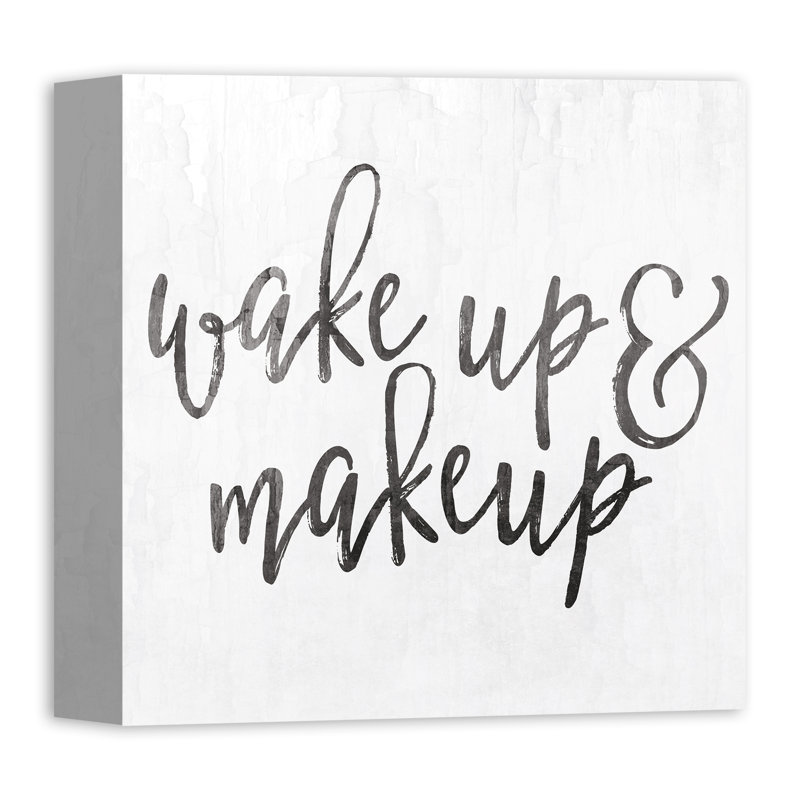 Wake Up & Makquillage - reproduction d'art textuel sur toile, H 12 po x l 12 po, Toile tendue