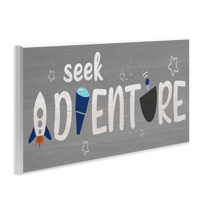 Seek Adventure Phrase Outer Space Imagination