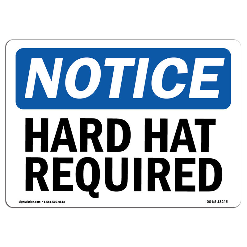 Notice - Hard Hat Required Sign