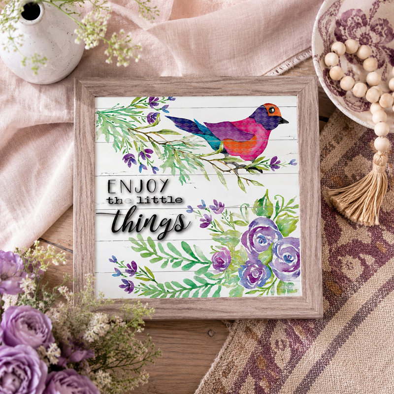 Framed Art Bird Enjoy The Little Things