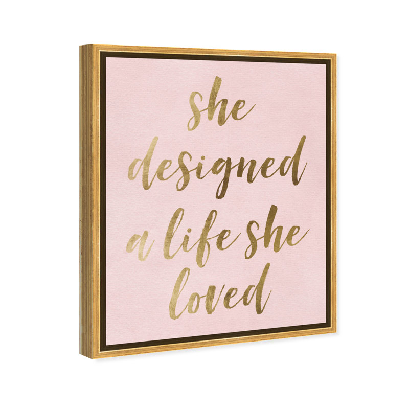 «A Life She Loved Blush Empowered Women», reproduction d'art textuel, H 20 po x l 16 po x P 1,5 po, Toile encadrée d'or