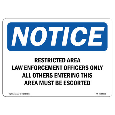 Restricted Area Law Enforcement Officers Sign