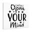 Open Your Mind - Wrapped Canvas Print