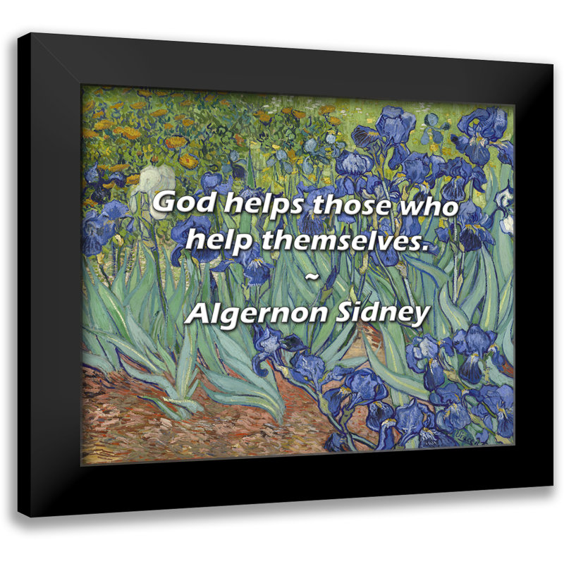 Algernon Sidney Quote: God helps those who help themselves.