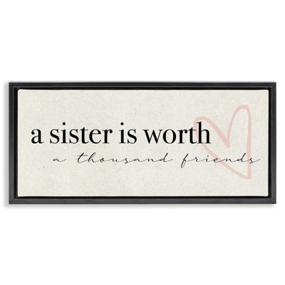 Sister Worth Thousand Friends Phrase