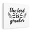 The Lord Is Greater 1 Piece Wrapped Canvas Wall Art-1536898979