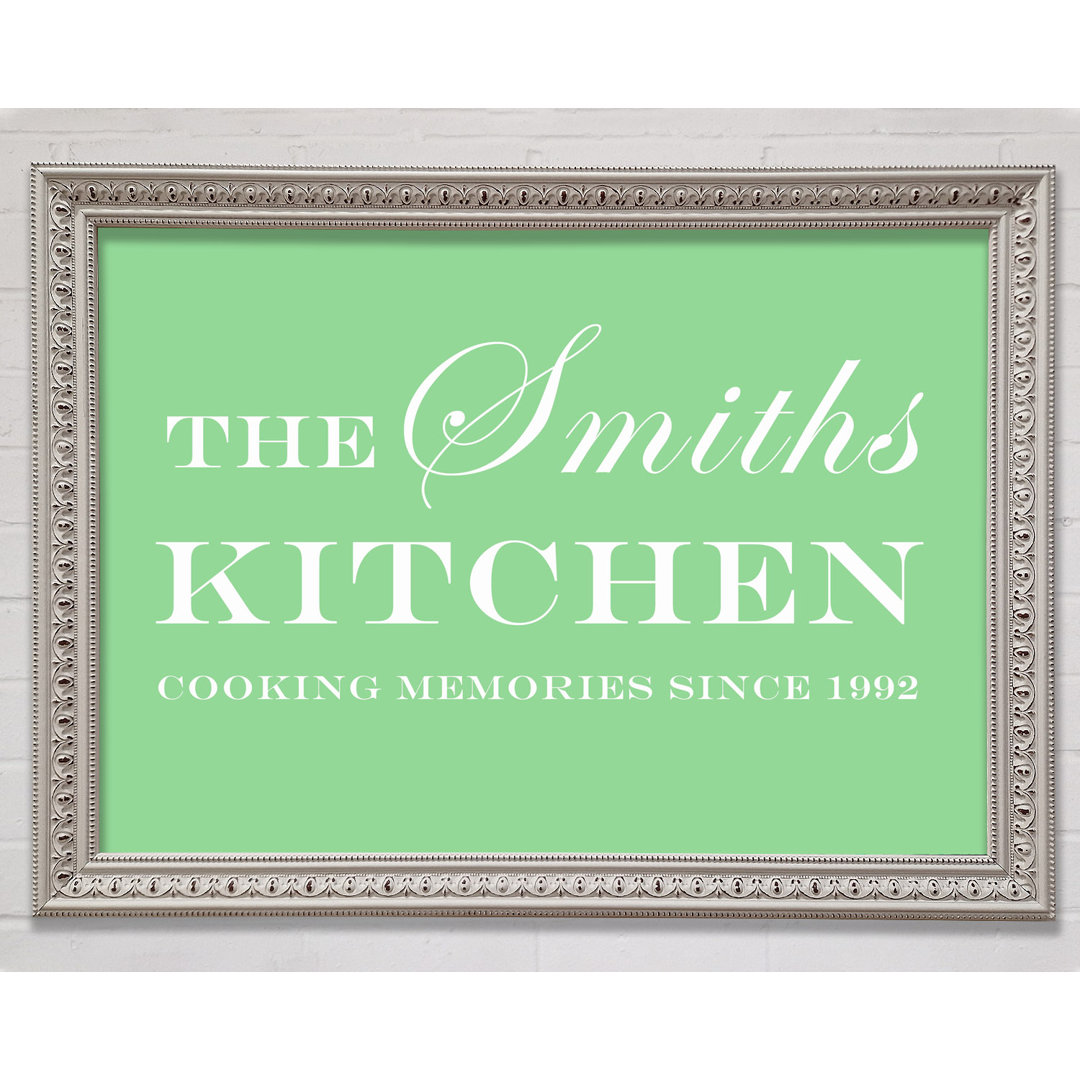 Kitchen Quote Your Family Name And Date Kitchen White - Single Picture Frame Art Prints