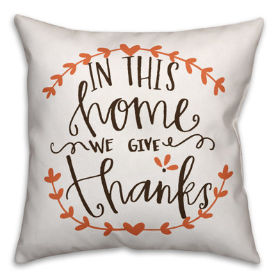 In This Home We Give Thanks Pillow Cover