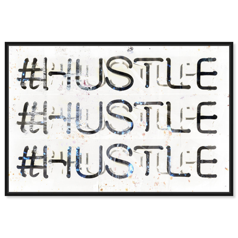 «Hustle» par Oliver Gal - impression d'art textuel, Cadre noir, H 30 po x l 20 po