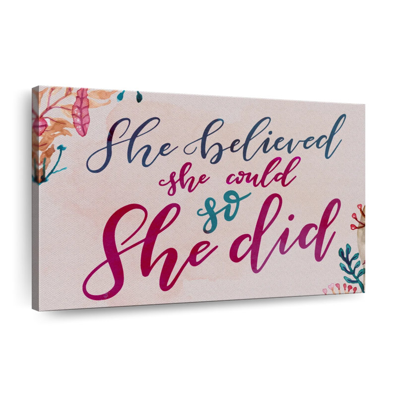 She Believed Typographie - Impression sur toile tendue, H 20 po x l 30 po x P 1,25 po