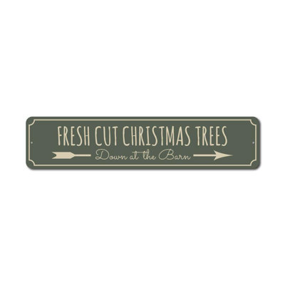 Fresh Cut Christmas Trees Barn Sign - 6" X 24"