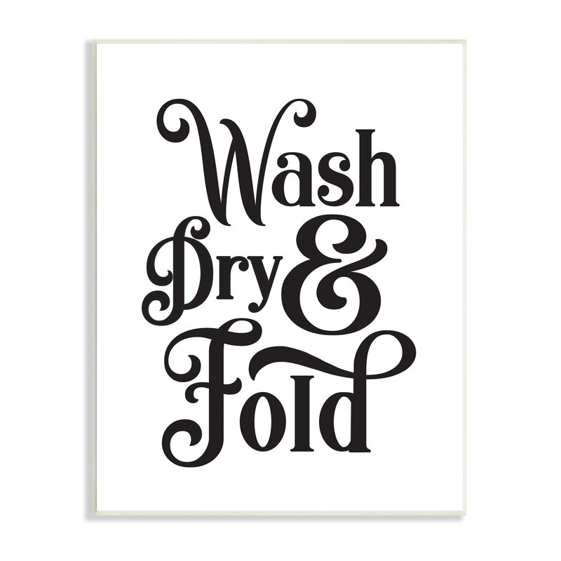«Laundry Wash Dry and Fold Expression Minimal White» par Lettred and Lined - Art textuel, Plaque murale, H 15 po x l 10 po