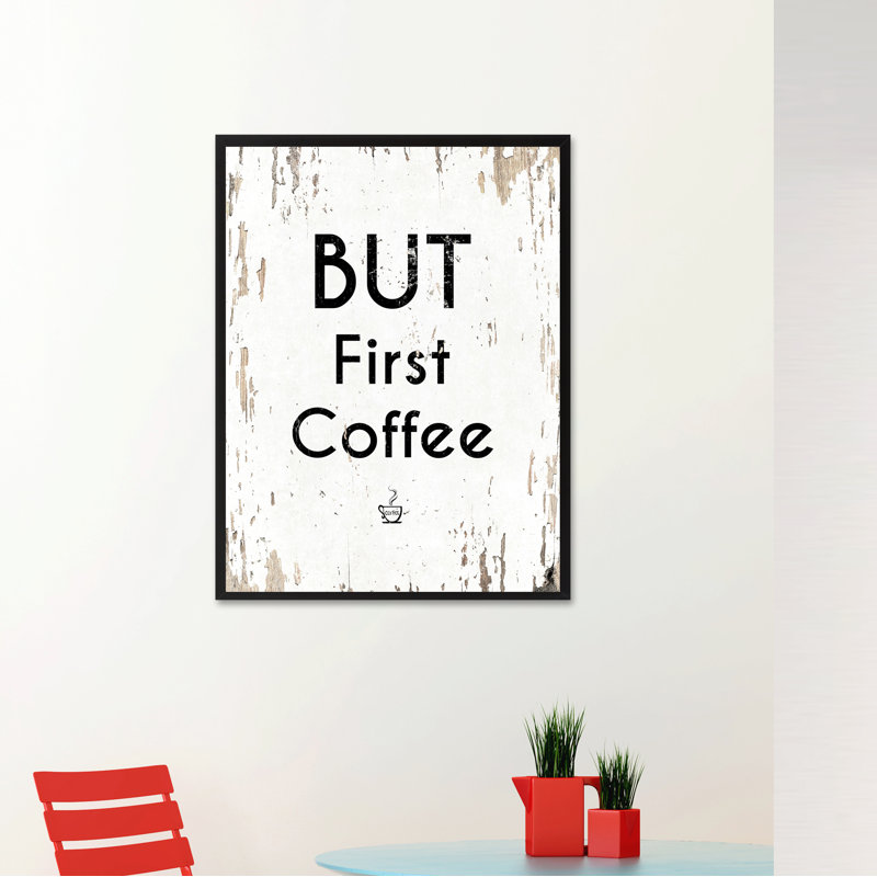 But But Coffee - Reproduction d'art textuel sur toile encadrée, H 17 po x l 13 po x P 1,13 po