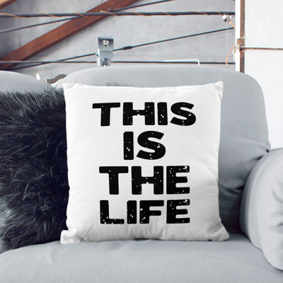 This Is the Life Scatter Cushion