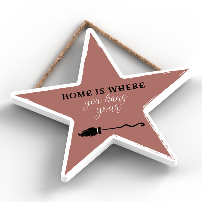Witch Home Is Where Wooden Star Plaque