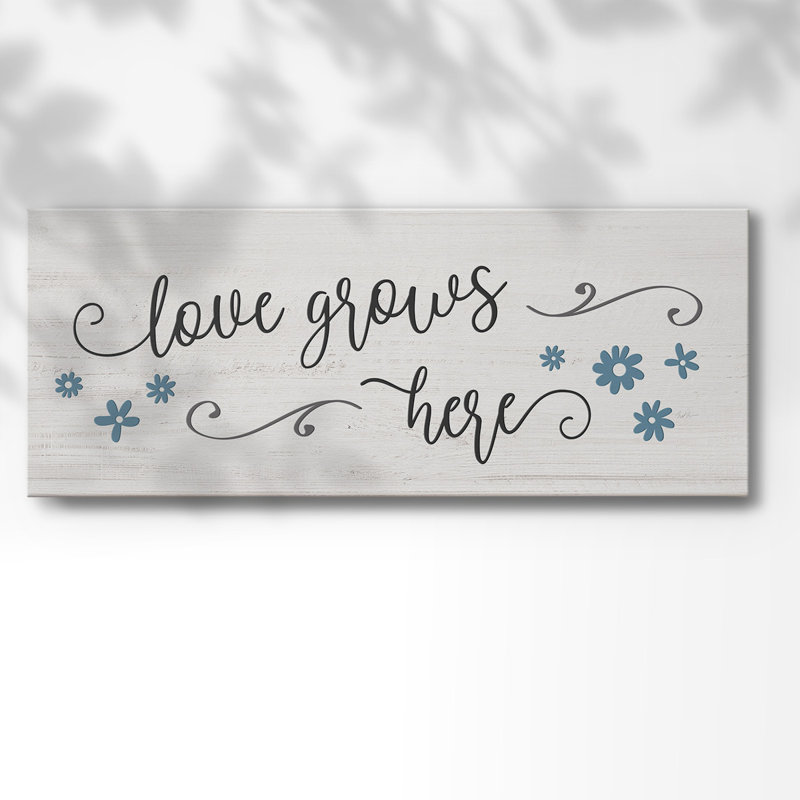 «Love Grows Here On Canvas», art textuel, H 12 po x l 30 po x P 1,5 po