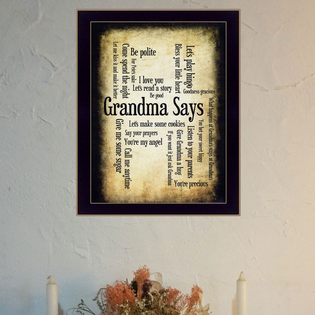 Grandma Says Framed Wall Art for Living Room, Home Wall Decor for Bedroom by Susan Ball Trendy Decor 4U 