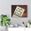 Make Today Great - Wrapped Canvas Print