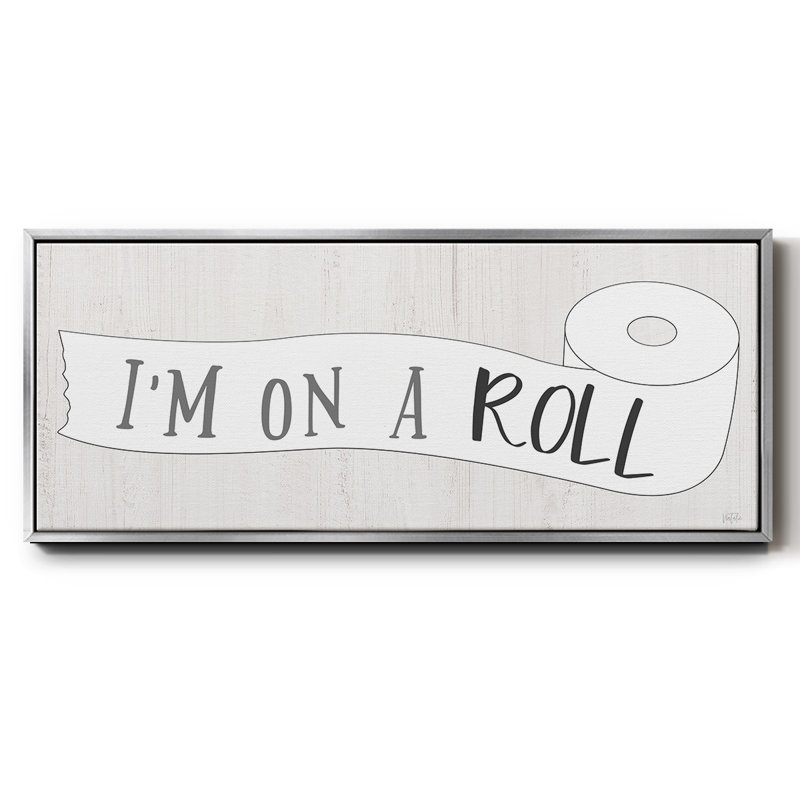 I'm on a Roll- Framed Canvas, 24" H x 60" W