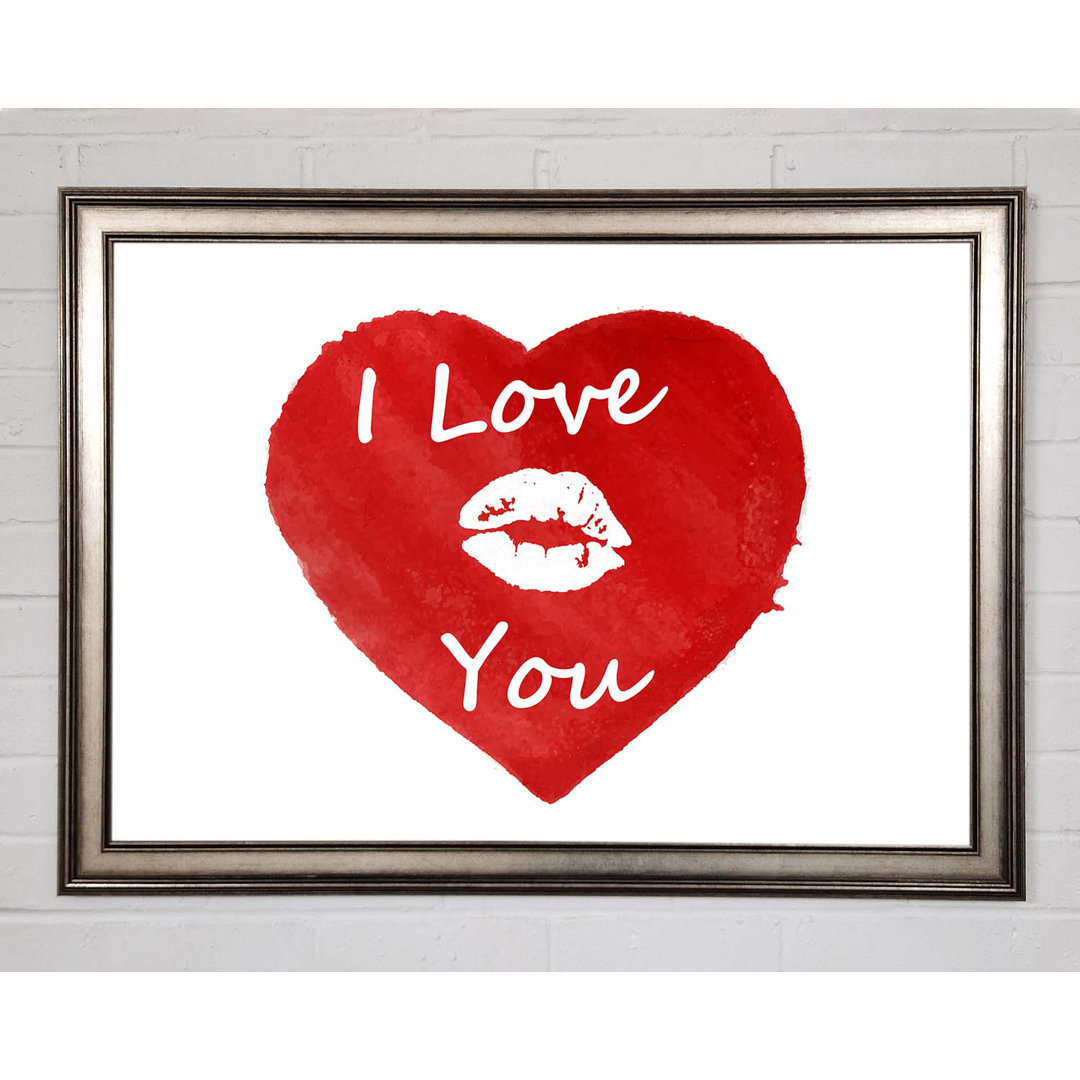 I Love You 2 - Einzelne Bilderrahmen Kunstdrucke