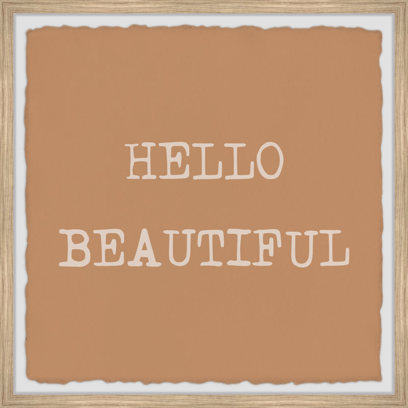 Hello Beautiful V by Marmont Hill - Single Picture Frame Painting, 41cm H x 41cm W x 3.81cm D