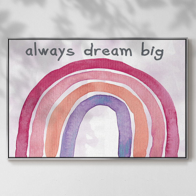 «Always Dream Big», reproduction sur toile encadrée, H 17 po x l 25 po x P 2 po, Argent