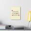 Inspire Someone Today - Wrapped Canvas Print-400497999