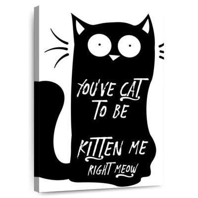 Tergel You've Got To Be Kitten Me