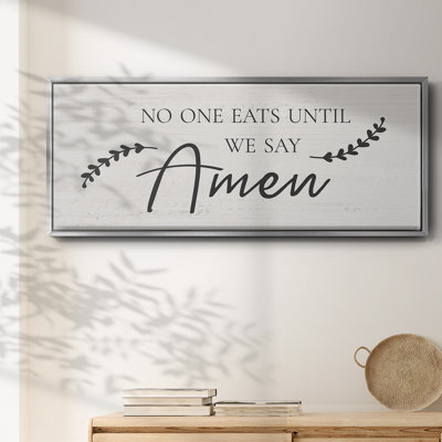 Say Amen- Framed Canvas