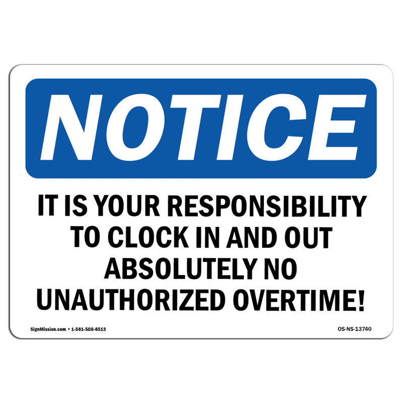 It Is Your Responsibility to Clock in and Sign