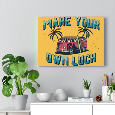 Make Your Own Luck - Wrapped Canvas Print