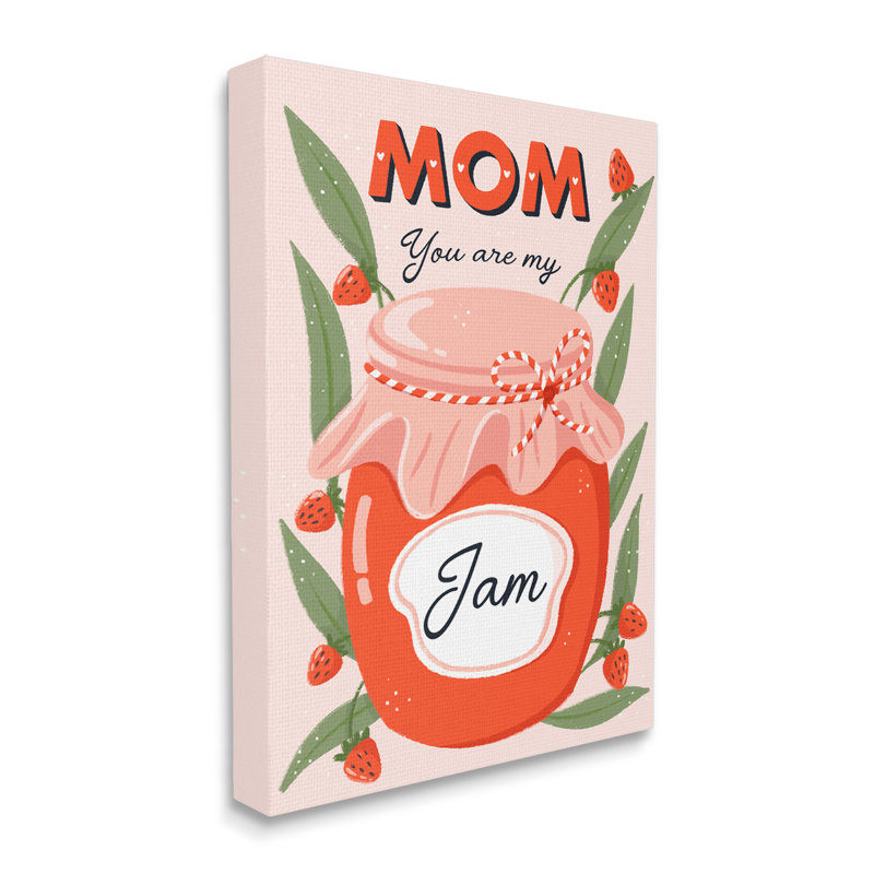 «You Are My Jam Mother's Day», impression sur toile, H 48 po x l 36 po x P 1,5 po