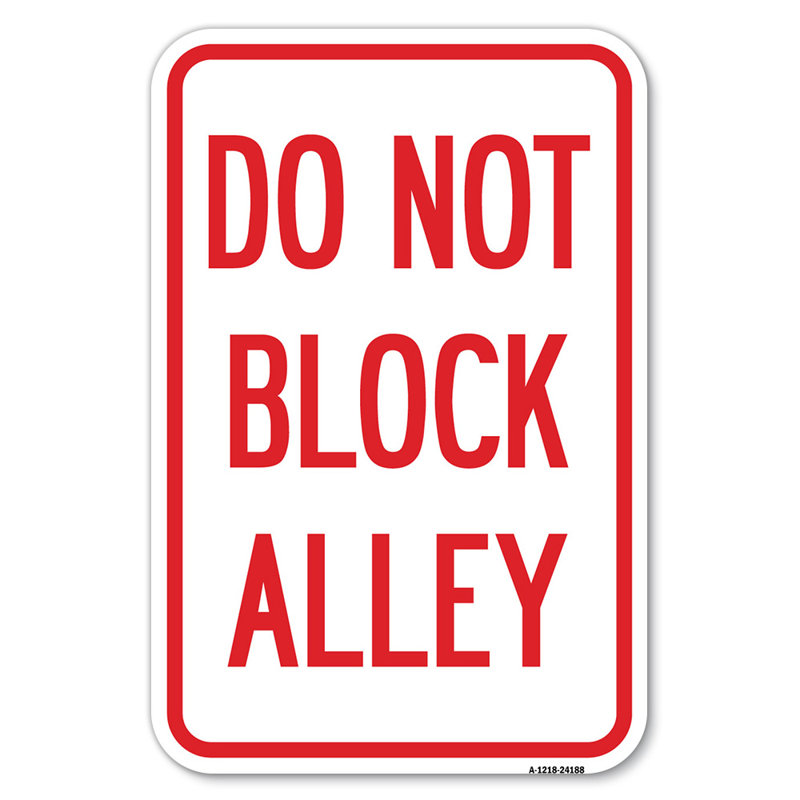 Do Not Block Alley/24188, 12" H x 18" W x 1" D