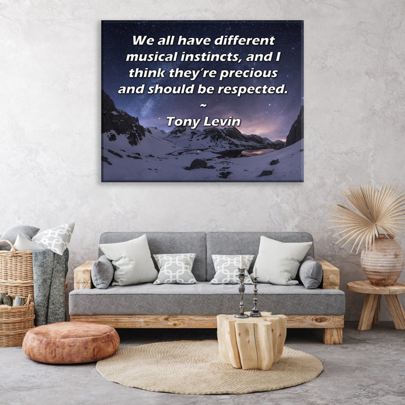 Toile tendue de la galerie ArtsyQuotes par Tony Levin: «Nous avons tous différents instincts musicaux, et je pense qu'ils sont précieux et doivent être respectés.
