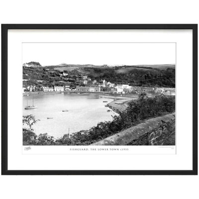 Fishguard, The Lower Town C1955 by Francis Frith - Single Picture Frame Print