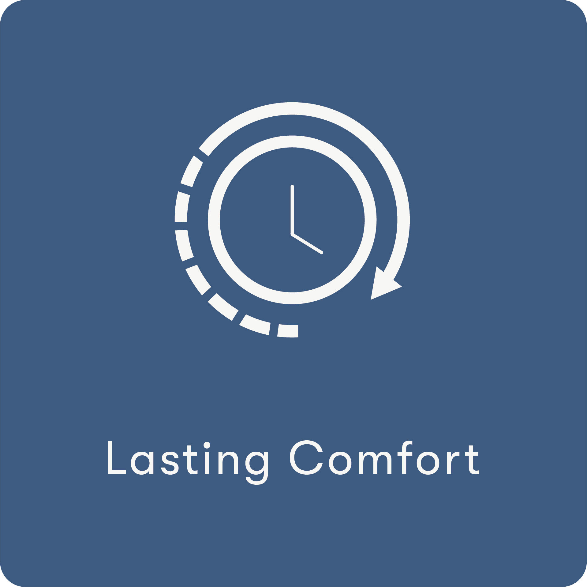 Lasting Comfort