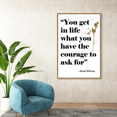 Typography And Quotes Courage In Life Black II Inspirational Quotes And Sayings Framed - Painting Print on Canvas