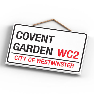 Covent Garden Wc2 Street Sign - Print on MDF