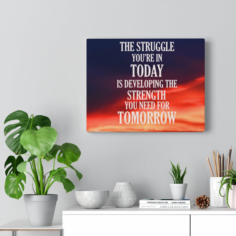 The Struggle You're In Today - Wrapped Canvas Print, 28cm H x 36cm W