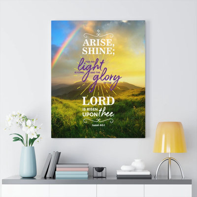 Arise Isaiah 60:1 - Wrapped Canvas Print