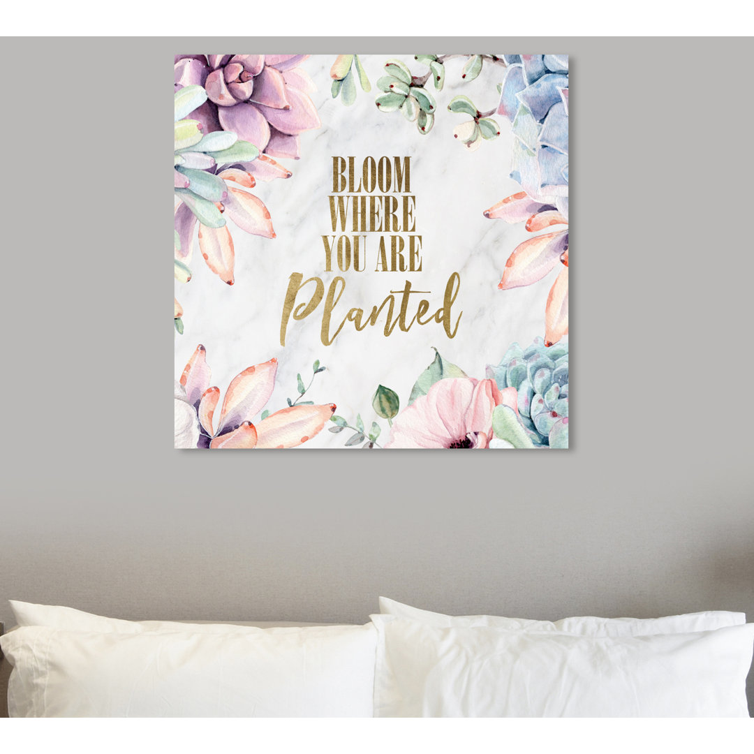 Where You are Planted - Graphic Art Print