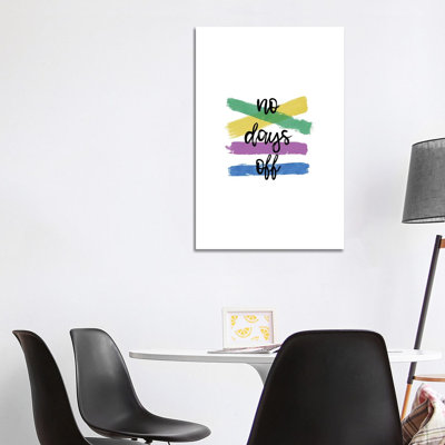 No Days Off by Orara Studio - Wrapped Canvas Gallery-Wrapped Canvas Giclée