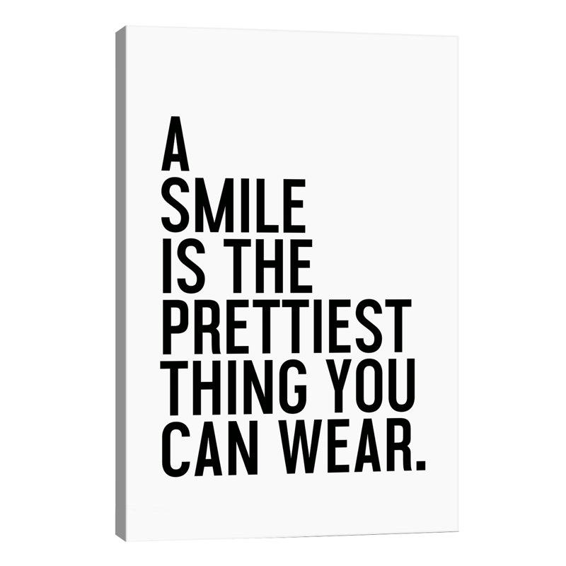A Smile Is The Prettiest - Wrapped Canvas Print, 20.32 cm H x 30.48 cm W