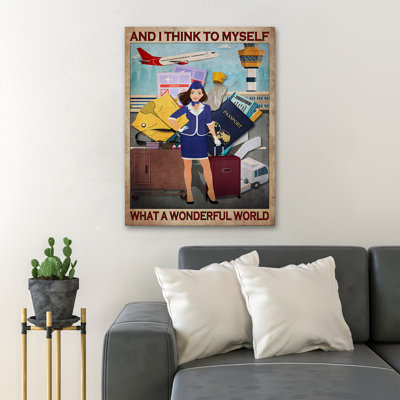 " A Flight Attendant - And I Think To Myself What A Wonderful World "