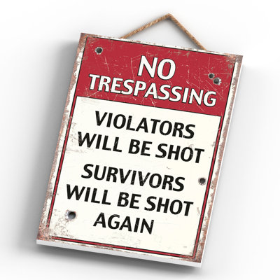 No Trespassing - Print on MDF