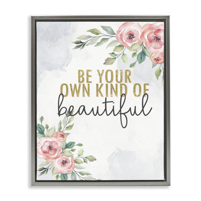 «Own Kind of Beautiful», art mural encadré sur toile flottante dorée, design par Kim Allen